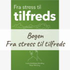 Bogen Fra stress til tilfreds